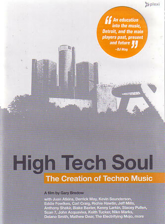 High Tech Soul: The Creation of Techno Music (2006)